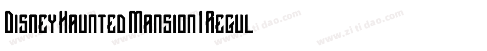 Disney Haunted Mansion 1 Regular字体转换